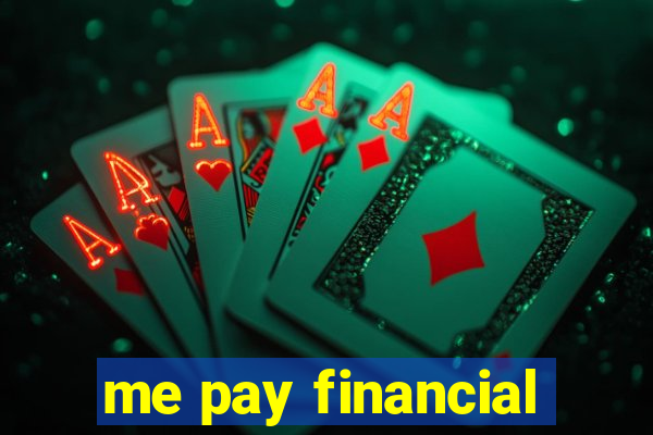 me pay financial